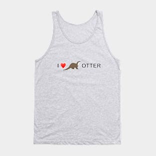 I LOVE OTTER Tank Top